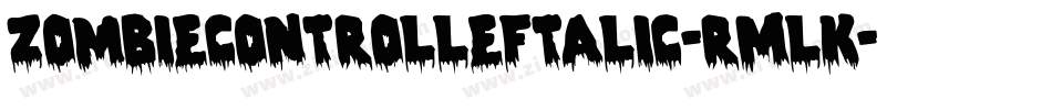 ZombieControlLeftalic-rMLK字体转换