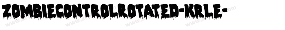 ZombieControlRotated-KrLe字体转换 ZombieControlRotated-KrLe字体转换