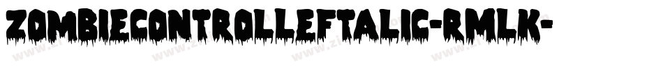 ZombieControlLeftalic-rMLK字体转换