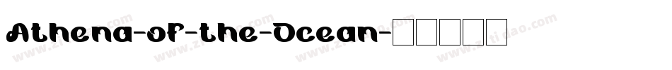 Athena-of-the-Ocean字体转换