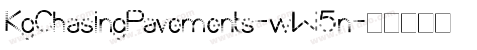 KgChasingPavements-wW5n字体转换