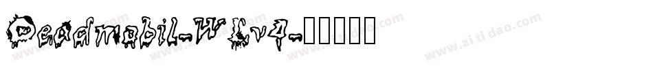 Deadmobil-WLv4字体转换