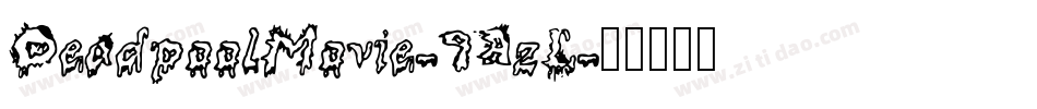 DeadpoolMovie-9AzL字体转换