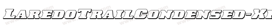 LaredoTrailCondensed-Xpgo字体转换