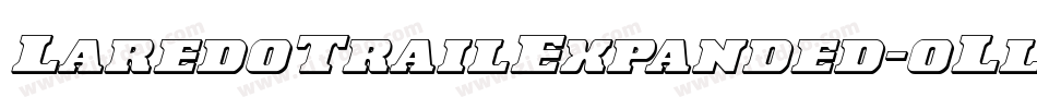 LaredoTrailExpanded-oLlV字体转换 LaredoTrailExpanded-oLlV字体转换