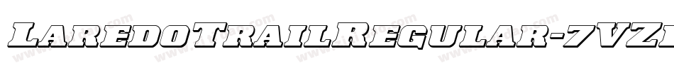 LaredoTrailRegular-7VZl字体转换