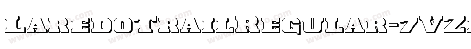 LaredoTrailRegular-7VZl字体转换