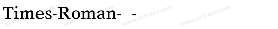 Times-Roman-常规字体转换