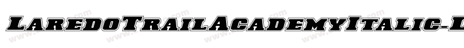 LaredoTrailAcademyItalic-Lgrg字体转换