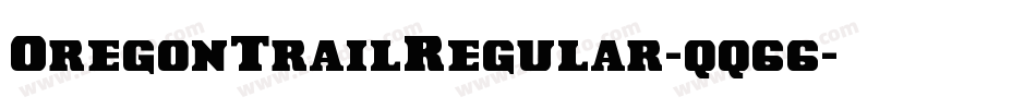 OregonTrailRegular-qq66字体转换