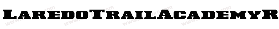 LaredoTrailAcademyRegular-Pevg字体转换