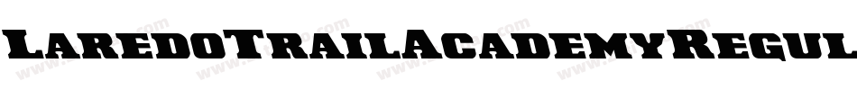 LaredoTrailAcademyRegular-Pevg字体转换