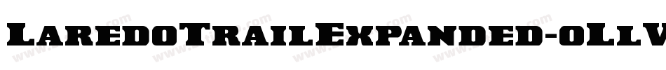 LaredoTrailExpanded-oLlV字体转换 LaredoTrailExpanded-oLlV字体转换