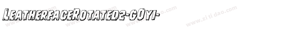 LeatherfaceRotated2-gOy1字体转换