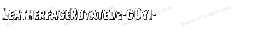 LeatherfaceRotated2-gOy1字体转换