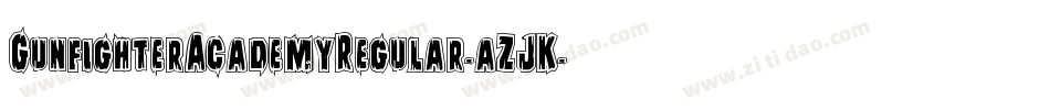 GunfighterAcademyRegular-aZJK字体转换