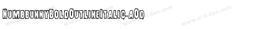 NumbbunnyBoldOutlineItalic-aOdm字体转换