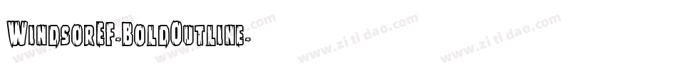 WindsorEF-BoldOutline字体转换