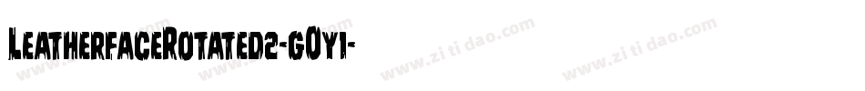 LeatherfaceRotated2-gOy1字体转换