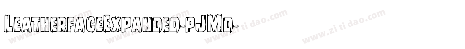 LeatherfaceExpanded-pJMd字体转换
