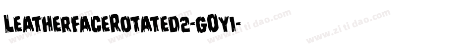 LeatherfaceRotated2-gOy1字体转换