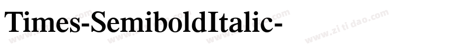 Times-SemiboldItalic字体转换
