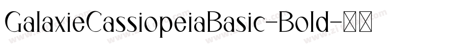 GalaxieCassiopeiaBasic-Bold字体转换