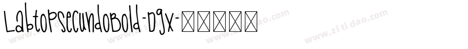 LabtopSecundoBold-Dgx字体转换