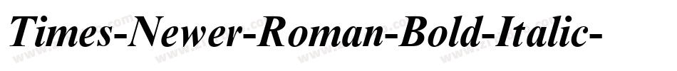 Times-Newer-Roman-Bold-Italic字体转换
