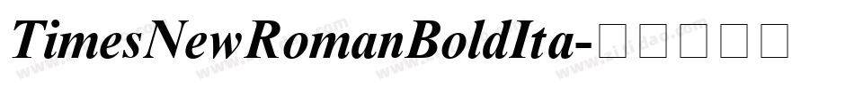 TimesNewRomanBoldIta字体转换