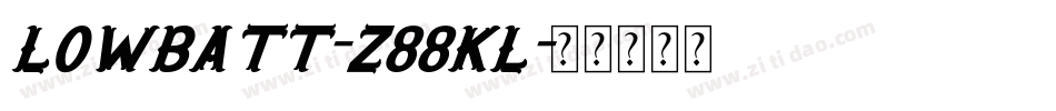 LowBatt-z88KL字体转换
