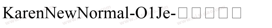 KarenNewNormal-O1Je字体转换