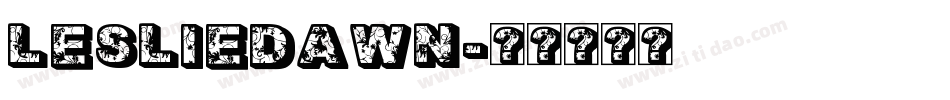 LeslieDawn字体转换