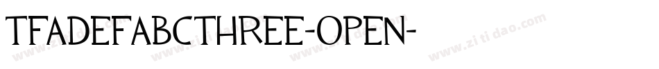 TFAdefabcThree-Open字体转换