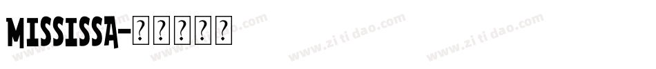 MISSISSA字体转换