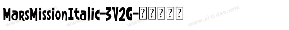MarsMissionItalic-3V2G字体转换