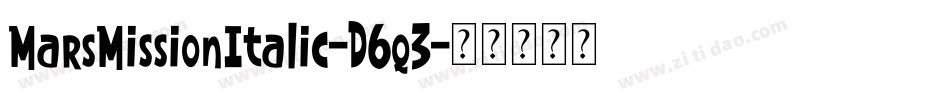 MarsMissionItalic-D6q3字体转换