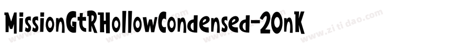 MissionGtRHollowCondensed-20nK字体转换