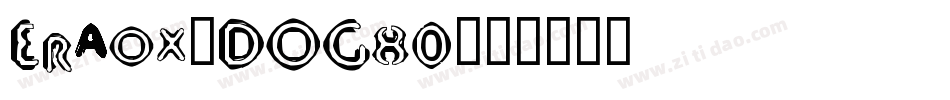 Eraox-DOG80字体转换
