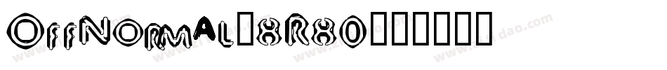 OffNormal-8R80字体转换