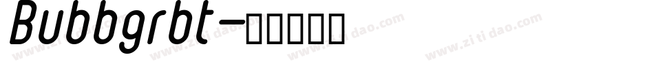 Bubbgrbt字体转换
