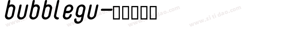 bubblegu字体转换