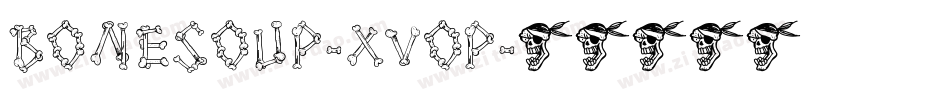 Bonesoup-X5OP字体转换