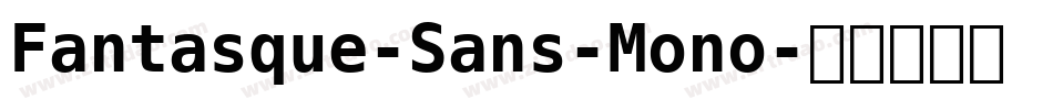 Fantasque-Sans-Mono字体转换