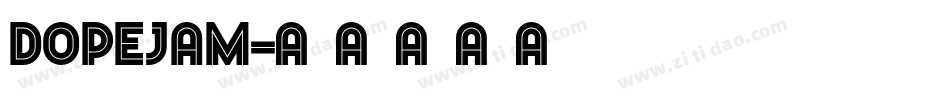 DOPEJAM字体转换