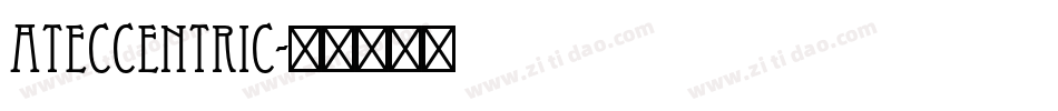 ATEccentric字体转换