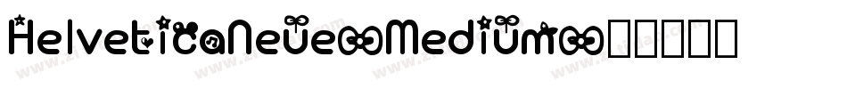 HelveticaNeue-Medium字体转换
