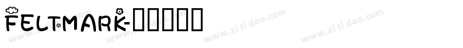 FELTMARK字体转换