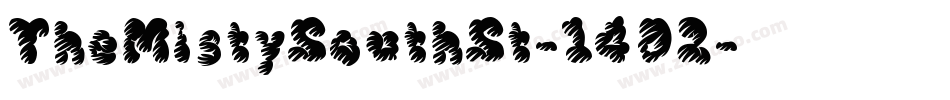 TheMistySouthSt-1402字体转换