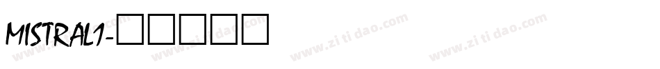 MISTRAL1字体转换